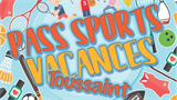 CALENDRIER : PASS SPORTS vacances TOUSSAINT 2023 - Inscriptions du 9/09 au 20/09/2023