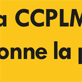 La CCPLM vous donne la parole La CCPLM vous donne la parole