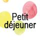 Petit Déjeuner 2023-2024
