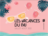 Programme du PAJ  Juillet-Août 2022 / vacances et samedis