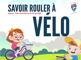 Dispositif "Savoir Rouler à Vélo" pour les CP-CM2 Dispositif "Savoir Rouler à Vélo" pour les CP-CM2