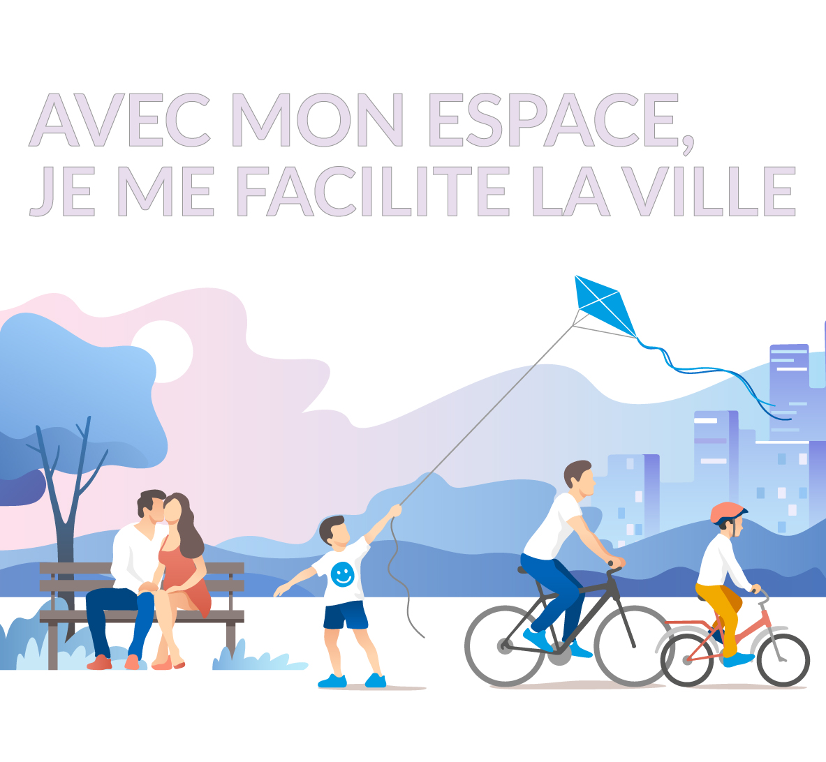 Avec mon espace je me facilite la ville