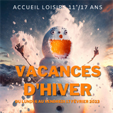 VACANCES D'HIVER - ACCUEIL LOISIRS 11/17 ANS