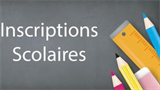 LES INSCRIPTIONS SCOLAIRES