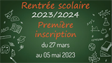 Inscription scolaire 2023/2024 -1ère inscription