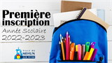 Inscription scolaire 2022/2023