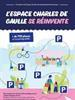Dépliant - Fermeture du parking "Espace Charles de Gaulle"