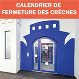 Calendrier de fermeture des crèches 2023/2024