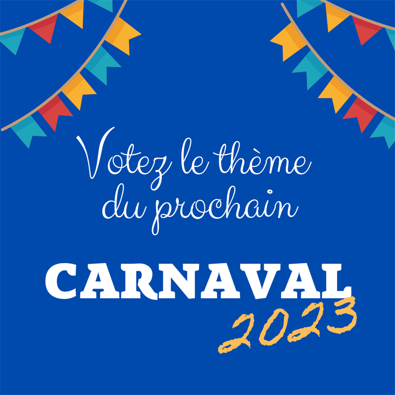 Votez le thème du prochain Carnaval