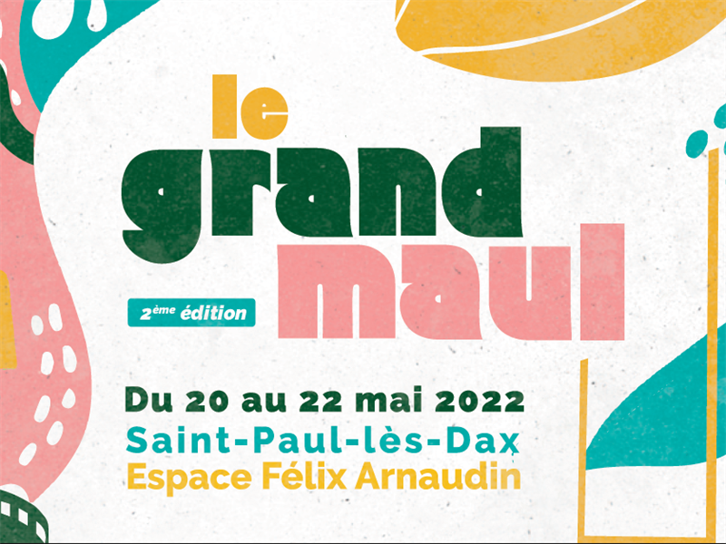 Evénement à Saint-Paul-lès-Dax ! Le Grand Maul ! Evénement à Saint-Paul-lès-Dax ! Le Grand Maul !