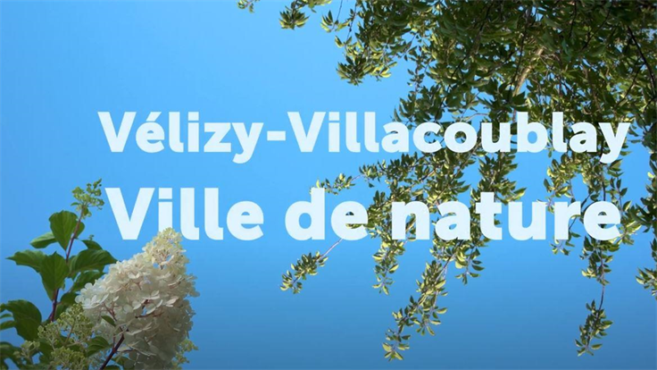 Vélizy-Villacoublay, ville de nature : le film des voeux 2022