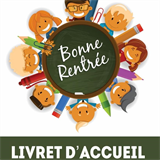  LIVRET D'ACCUEIL DE LA RENTREE SCOLAIRE 2023 / 2024 