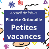 Planète Gribouille -  Vacances de Printemps 2024