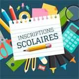 INSCRIPTIONS SCOLAIRES 2023/2024